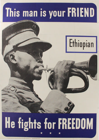 1942 This Man Is Your Friend He Fights For Your Freedom - Ethiopain - Golden Age Posters