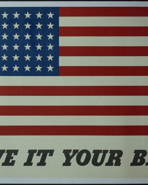 1942 Give It Your Best! Charles Coiner WWII American Flag OWI No. 9 Full Size - Golden Age Posters